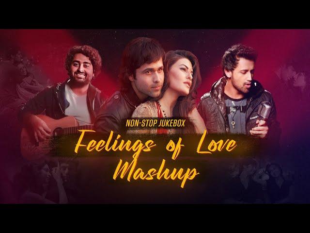 Feelings of Love Jukebox | MSM | Arijit Singh | Atif Aslam | KK | Bollywood Lo-fi, Chill Love Songs