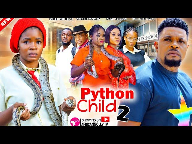 ADULTS ONLY (+18) - PYTHON CHILD - PART 2 - Prince- Eucharia Chinenye - Latest Nollywood Movies 2024