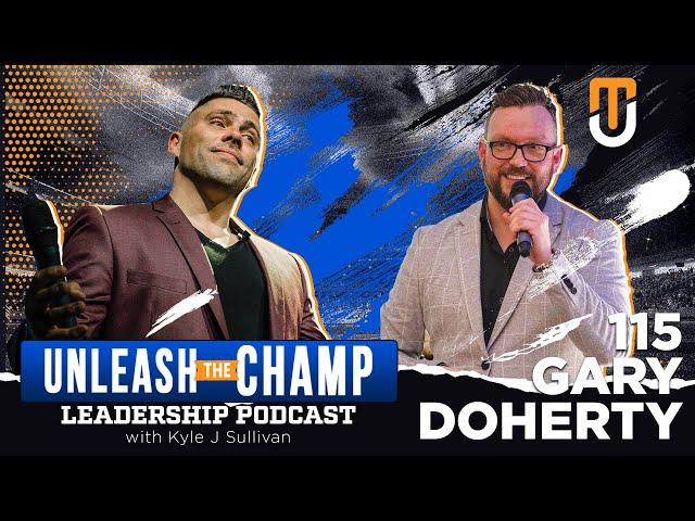 115. Gary B. Doherty: TEDx Insights for Next-Level Entrepreneurship and Personal Growth