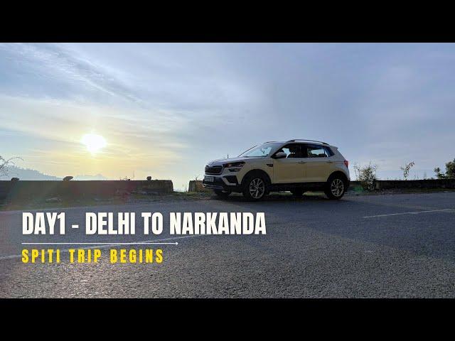 EP1 - SPITI Trip | Delhi To Narkanda | Skoda Kushaq