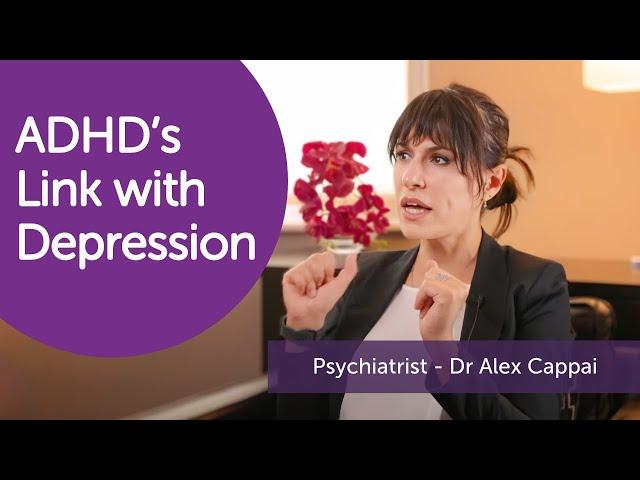 Is ADHD causing your Depression? Insights from a Psychiatrist