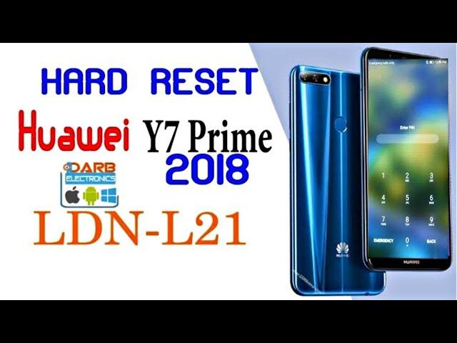 Huawei Y7 prime 2018 (LDN-L21) screen lock & hard reset Easy Trick Step By Step 2024