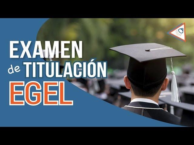 Estructura del examen de titulación  EGEL | Appmisión