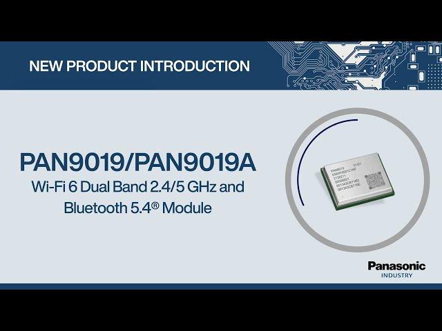 New Product Introduction: PAN9019/PAN9019A Wi-Fi Module