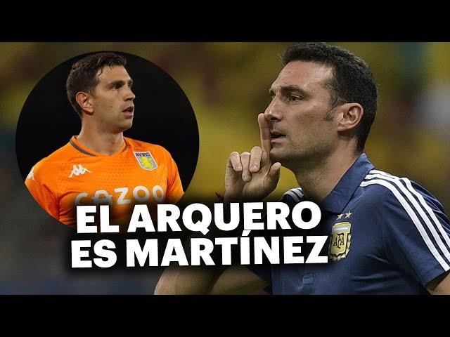 ¡Hay arquero! Scaloni eligió a Emiliano Martínez para cuidar el arco de la Selección Argentina