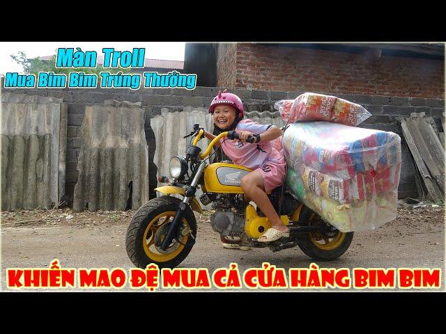 Màn Troll Mua Bim Bim Trúng Trưởng - Khiến Mao Đệ Đệ Cả Cửa Hàng Bim Bim Về Săn Lùng Giải Thưởng