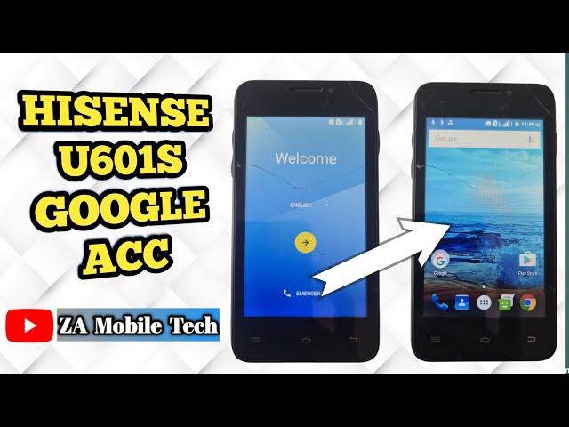 Hisense U601s Frp Bypass | Unlock Google Acc Hisense U601s | Za Mobile Tech