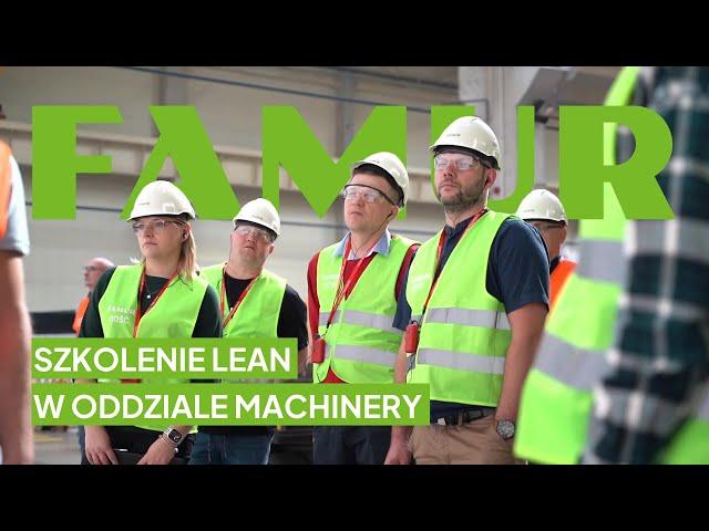 Szkolenie Lean w Oddziale FAMUR Machinery w Katowicach