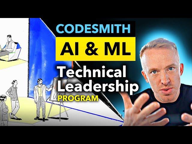 Codesmith’s NEW AI & ML Technical Leadership Program