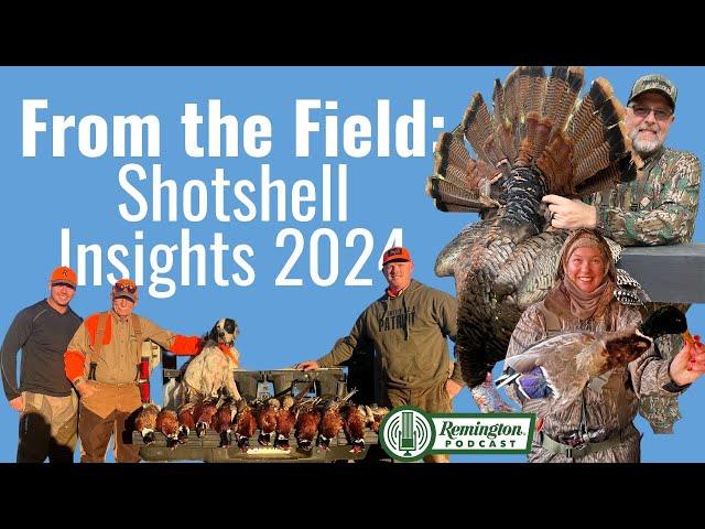 From the Field: Shotshell Insights 2024