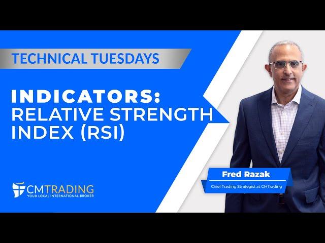 Technical Tuesday - Indicators: Relative Strength Index (RSI) - 04-09-2024 CMTrading