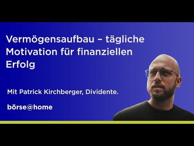 Wie Du mit Aktien, ETFs und Dividenden Dein Geld für Dich arbeiten lässt. Mit Patrick aka @Dividente