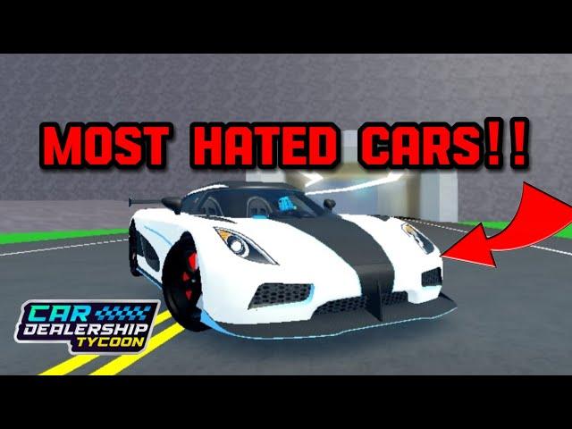 THE MOST HATED CARS IN Car dealership tycoon!! | Mird CDT