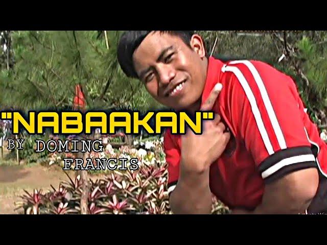 nabaakan by Doming Francis (Official Pan-Abatan Records TV) Igorot Song