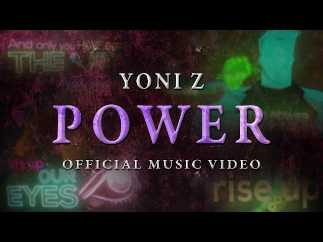 YONI Z - POWER [Official Lyric Video] POWER - Z יוני