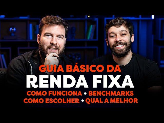 GUIA BÁSICO PRA INVESTIR EM RENDA FIXA | TUDO que você PRECISA SABER antes de investir em RENDA FIXA