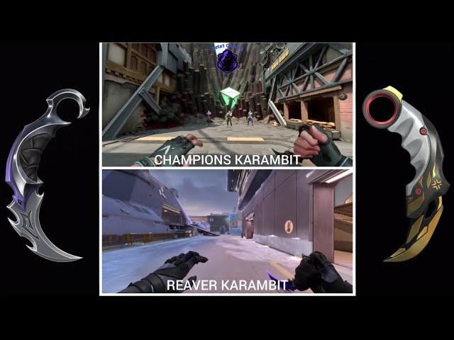 Champions Karambit Vs Reaver 2.0 Karambit || Valorant