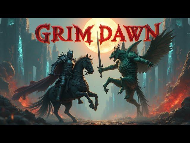 2024-Grim Dawn (No MOD)(Playthrough) (Black Knight build lv 13-14)(2K)