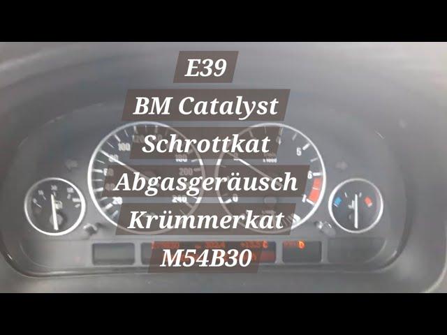 BMW M54B30 nach Kattaussch billig BM Catalyst Röcheln ab ca. 2200U/min.