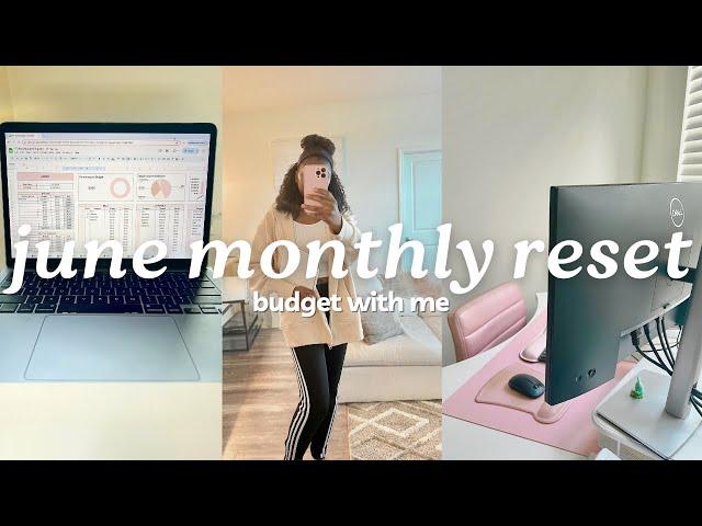 MONTHLY RESET | JUNE BUDGET | Budget With Me | How to Budget for Beginners | MONETS MONEY