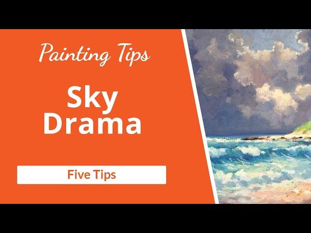 5 Tips for Mastering Dramatic Skies: Painting Dark Clouds and Contrasting Highlights