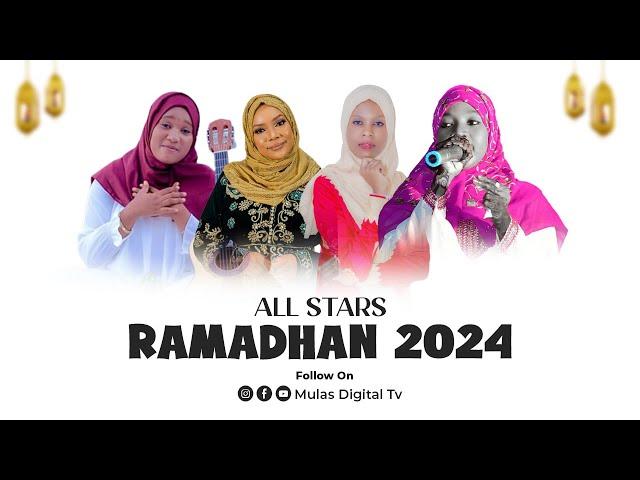 ALL STAR 2024  BEST QASWIDA YA RAMADHAN IMEKUA  YA KITOFAUTI SANA MWAKA HUU ANGALIA  BALAA