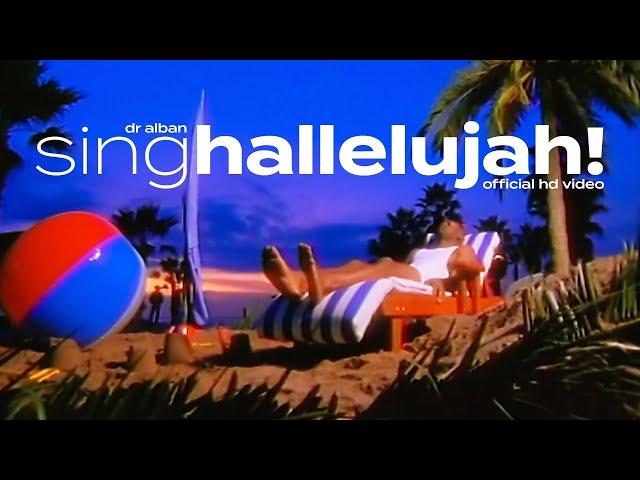 Dr. Alban - Sing Hallelujah (Official HD Video)