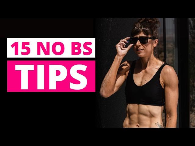 15 Years Of NO BS Fitness Advice (In Under 15 Minutes)