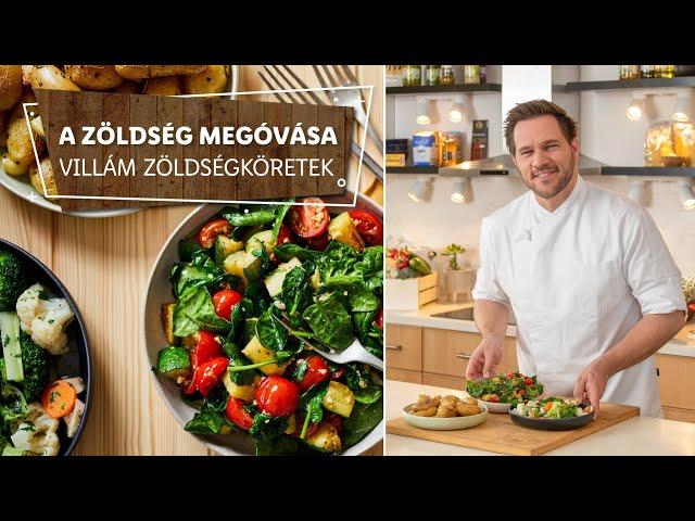 Zöldségek megóvása 2  Villámgyors zöldségköretek  - Lidl Főzőiskola Széll Tamással