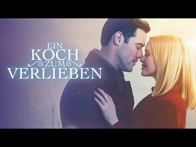 Ein Koch zum Verlieben (ROMANTISCHE FILME Deutsch ganzer Film, Liebesfilme ganzer Film Deutsch 2024)