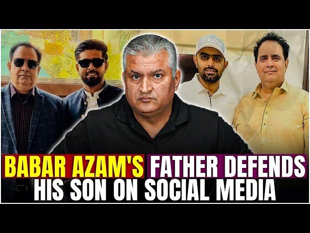 Babar Azam's father defends his son on Social Media