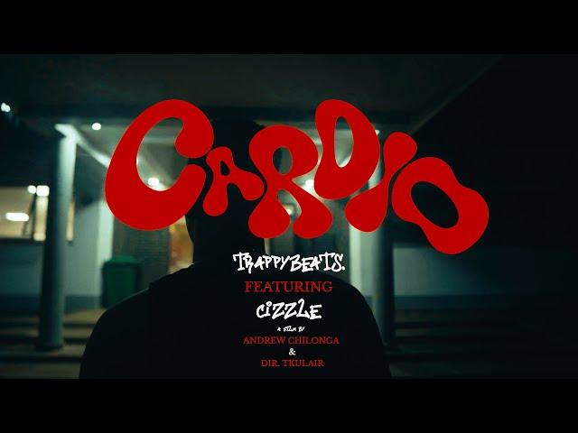 Trappybeats. & Cizzle - Cardio (Official Music Video)