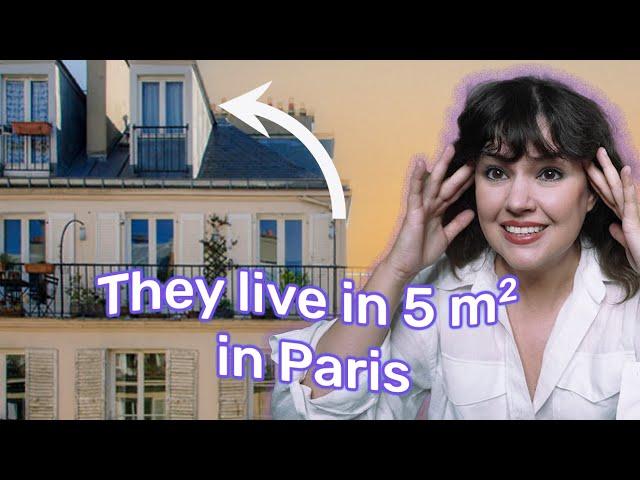 These Parisians live in 5 m2 (54 sq ft). Real-estate in Paris is nuts.