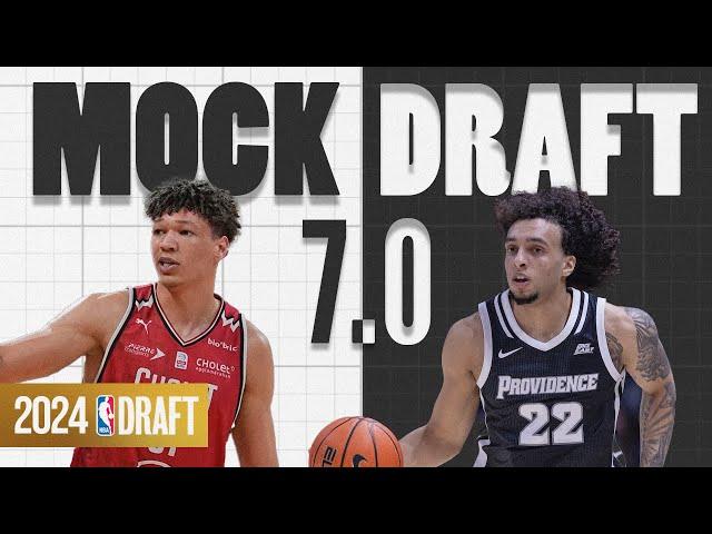 2024 NBA Mock Draft 7.0 | The First Round