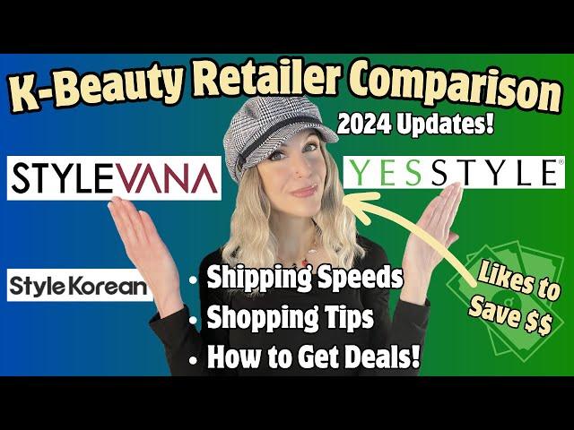 Which K-Beauty Shop is for YOU: Stylevana vs Yesstyle vs Stylekorean (2024 Updates!)