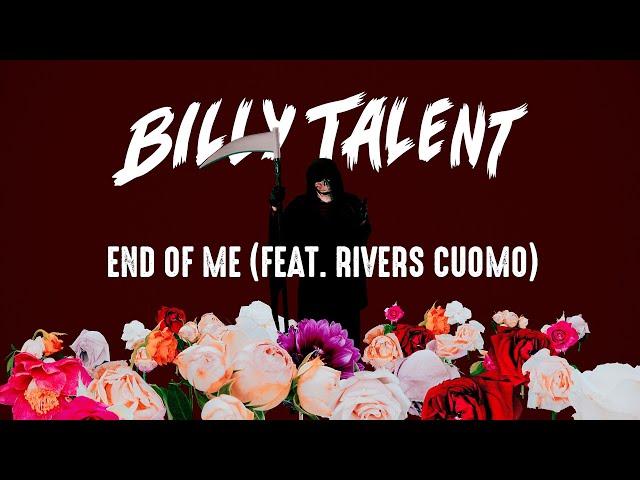 Billy Talent - End Of Me feat. Rivers Cuomo (Official Music Video)