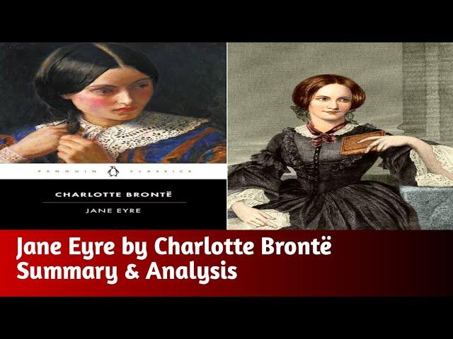 Jane Eyre - Charlotte Brontë - Detailed Summary with Critical Analysis - StudyLawn