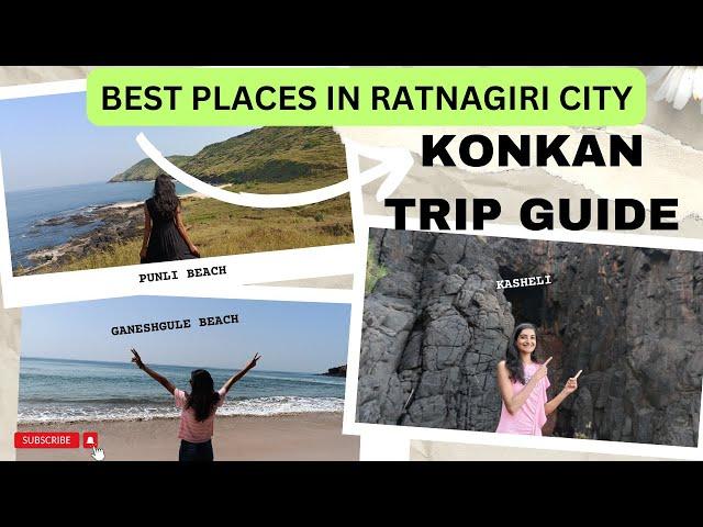 Ratnagiri Tourist Places | 3 days perfect itinerary to explore Ratnagiri city | Konkan Trip Plan