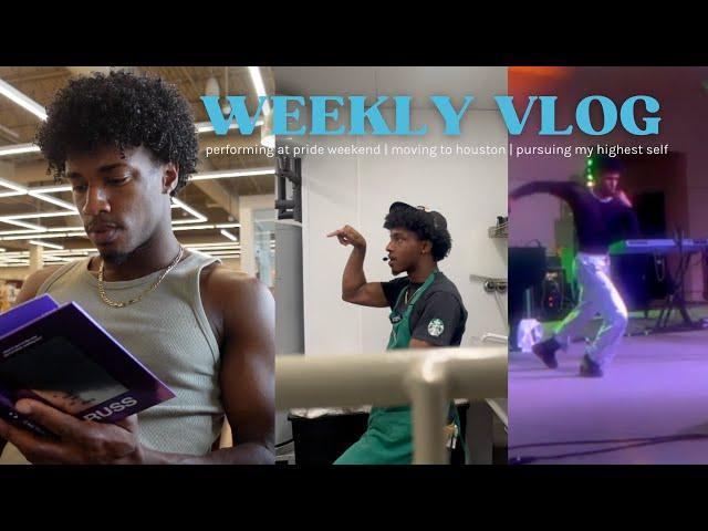 WEEKLY VLOG | performing at pride + moving to houston + becoming a new me + more!