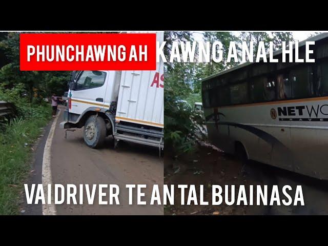 E khai a,Driver ho an va talbuai nasa em.an khawngaihthlak hle mai.phunchawng ah.june ni 4 tlai.