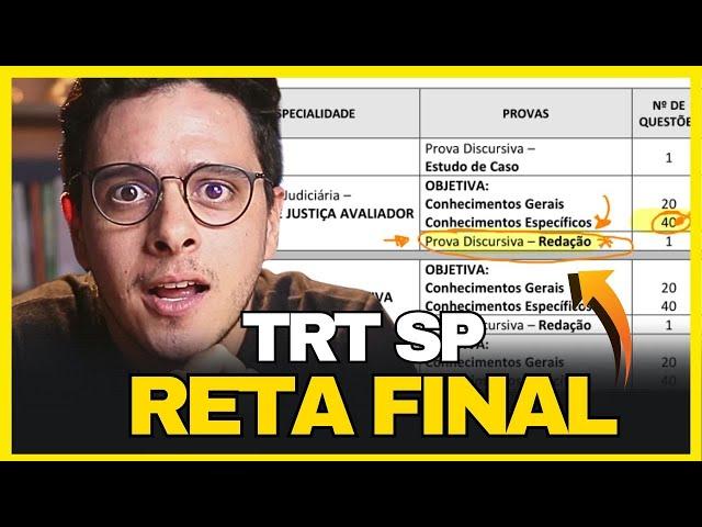 HOW TO STUDY IN THE FINAL STRAIGHT OF THE TRT SP 2025 EXAM