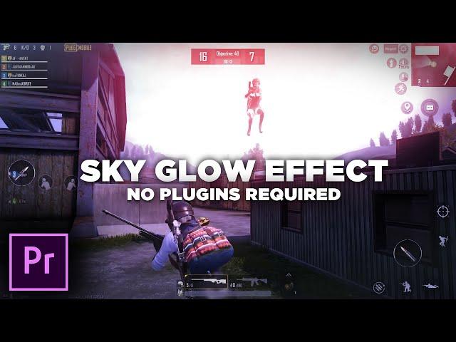 How to Add Glow Effect in Sky like 777 |  Adobe Premiere Pro | No Plugins Required | Simple & Easy