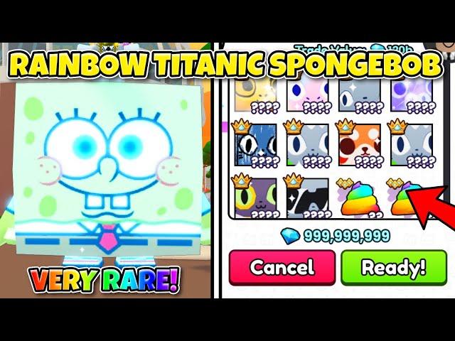 INSANE OFFERS for *Rainbow* Titanic Spongebob in Pet Simulator 99!