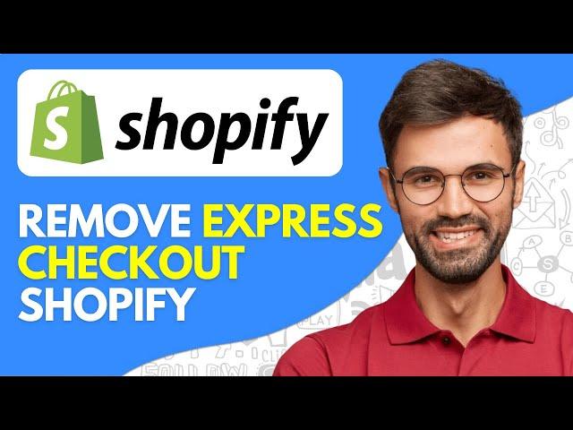 How to Remove Express Checkout Shopify (2025) Easy