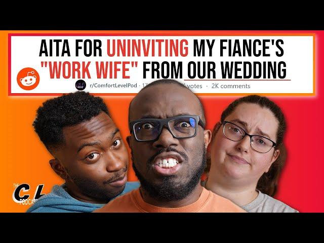 AITA For Uninviting My Fiancé's "Work Wife" From Our Wedding & More (Reddit Stories) Ep. 154