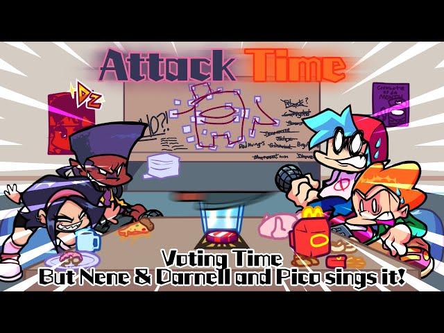 Attack Time / Voting Time but Nene & Darnell and Pico sings it! (FNF Cover)