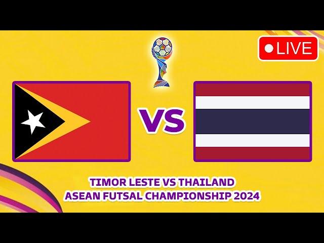  TIMOR LESTE VS THAILAND ASEAN FUTSAL CHAMPIONSHIP 2024 PREVIEW, PREDICTIONS & HEAD TO HEAD