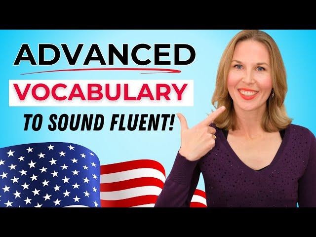 Advanced English Vocabulary Made EASY  | Learn, Practice & Repeat with ME!