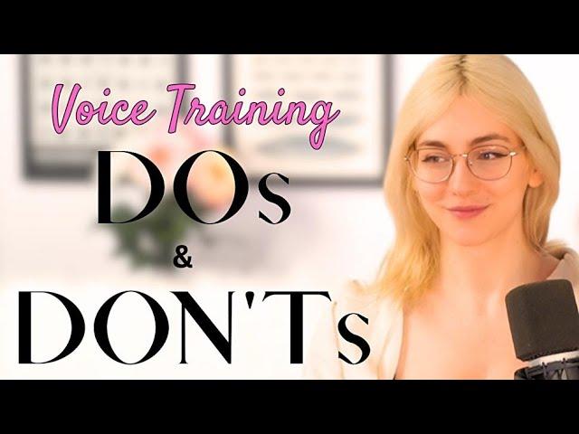 MUST KNOW Dos and Don'ts for Voice Training