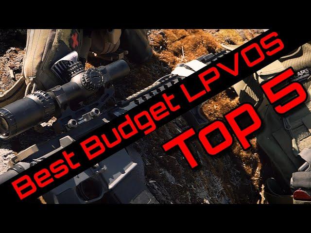 The 5 Best Budget LPVOs - (Burris, Swampfox, Vortex, Sig, & Primary Arms)